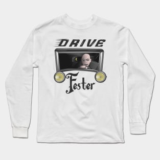 Drive Faster Uncle Fester Long Sleeve T-Shirt